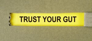 trust your gut